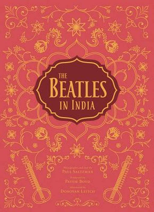 The Beatles in India by Paul Saltzman