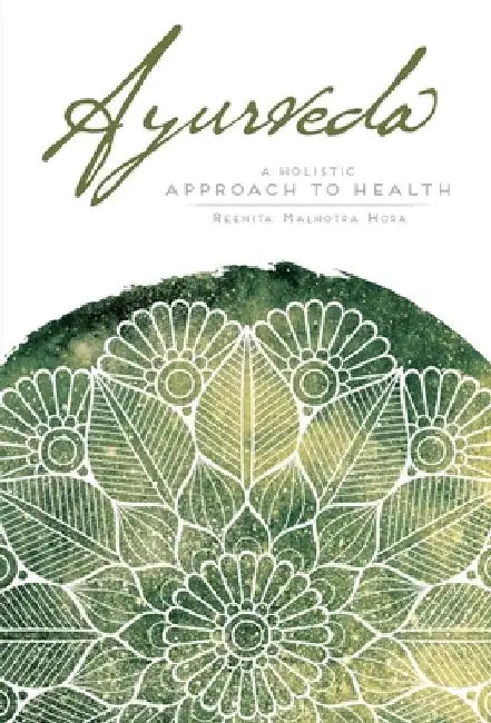 Ayurveda by Reenita Malhotra Hora