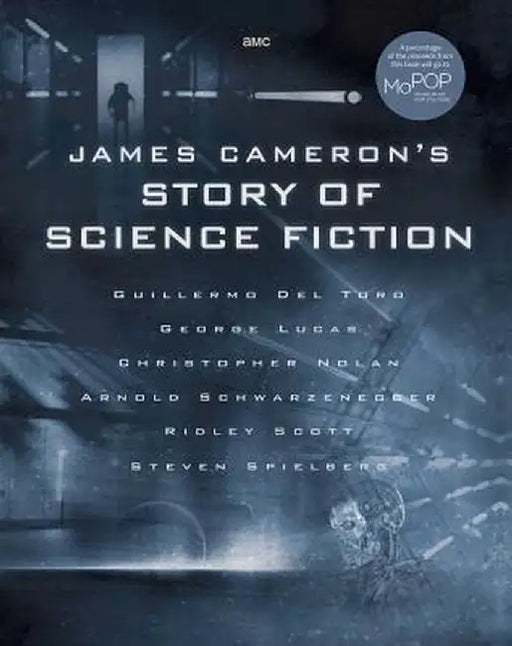 James Cameron's Story of Science Fiction by Randall Frakes