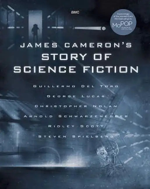 James Cameron's Story of Science Fiction by Randall Frakes