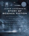 James Cameron's Story of Science Fiction by Randall Frakes