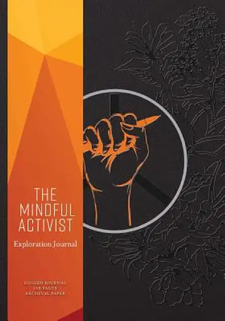 The Mindful Activist by Insight Editions