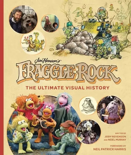 Fraggle Rock: The Ultimate Visual History by Insight Editions