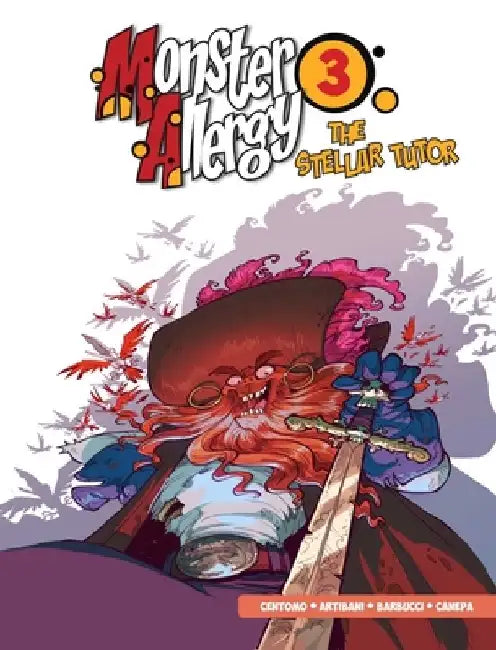 Monster Allergy, Vol. 3: The Stellar Tutor by Francesco Artibani