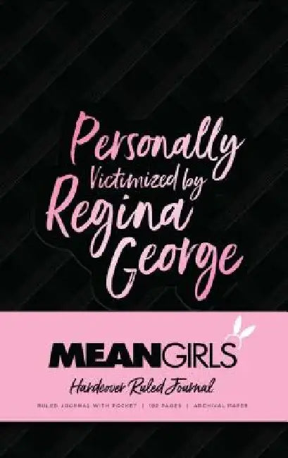 Mean Girls Hardcover Ruled Journal by Insight Editions