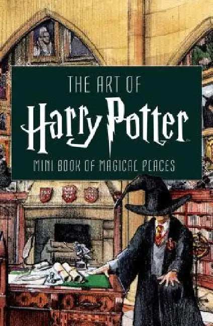 The Art of Harry Potter: Mini Book of Magical Places by Insight Editions