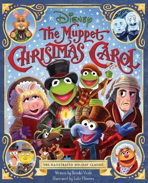 The Muppet Christmas Carol: The Illustrated Holiday Classic by Brooke Vitale