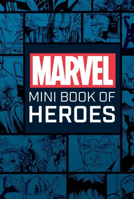 Marvel Comics: Mini Book of Heroes by Insight Editions