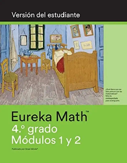 Spanish  Eureka Math  Grade 4 Student Edition Book 1 Modules 1  2