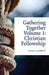 Gathering Together Volume 1 by Lance Lambert