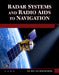 Radar Systems and Radio AIDS to Navigation by A. K. Sen