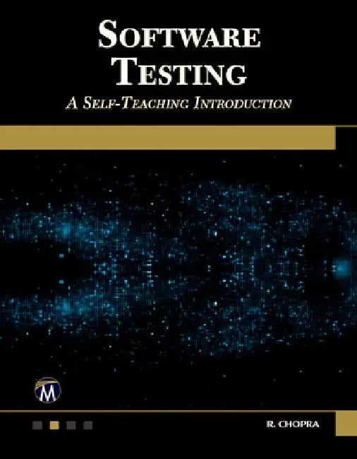 Software Testing: A Self-Teaching Introduction by Rajiv Chopra