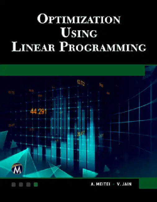 Optimization Using Linear Programming by A. J. Metei