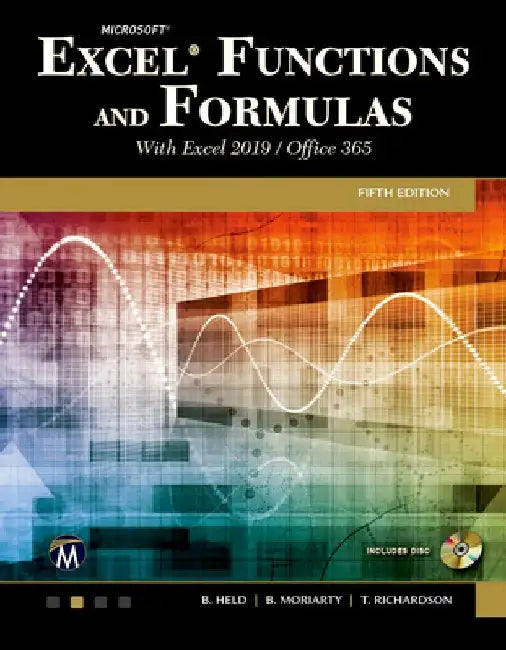 Microsoft Excel Functions and Formulas with Excel 2019/Office 365 by Bernd Held