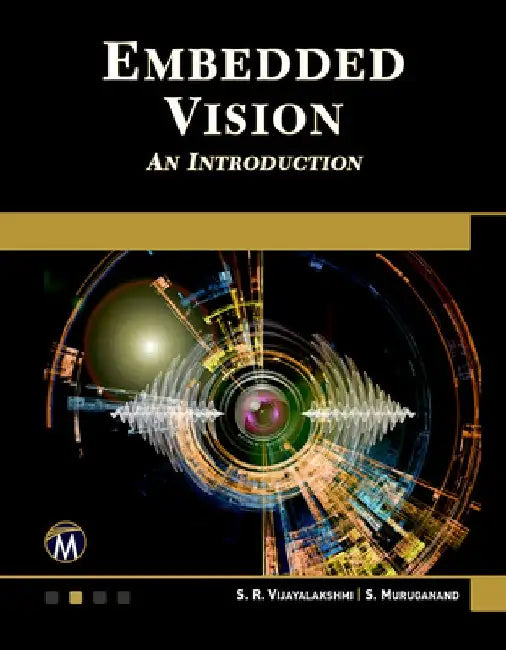Embedded Vision: An Introduction by S. R. Vijayalakshmi