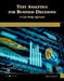 Text Analytics for Business Decisions: A Case Study Approach by Andres Fortino