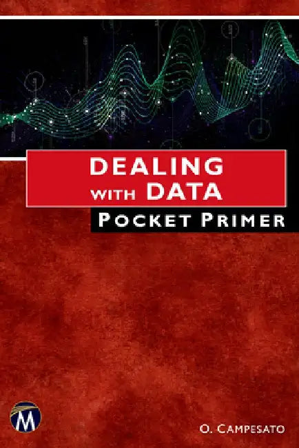 Dealing with Data Pocket Primer by Oswald Campesato