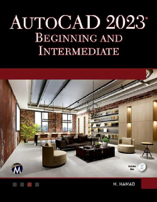 AutoCAD 2023 Beginning and Intermediate by Munir Hamad