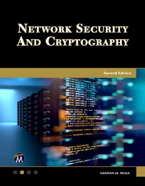 Network Security and Cryptography by Sarhan M. Musa