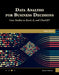 Data Analysis for Business Decisions: Case Studies in Excel, R, and ChatGPT by Andres Fortino