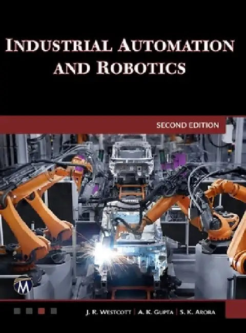 Industrial Automation and Robotics by Jean Westcott