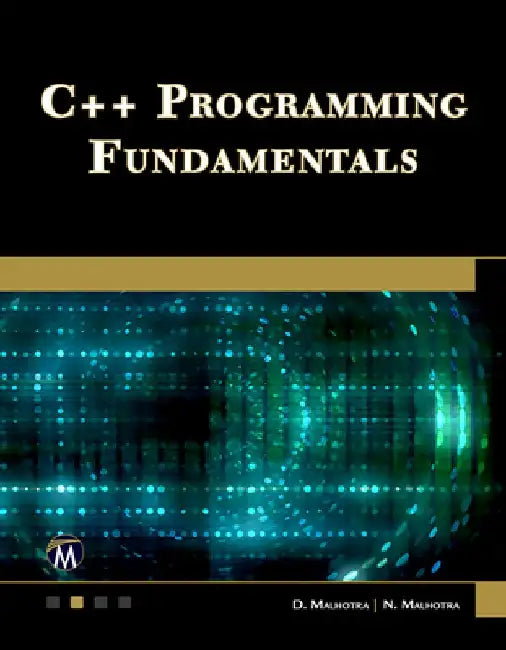 C++ Programming Fundamentals by Dheeraj Malhotra