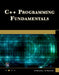C++ Programming Fundamentals by Dheeraj Malhotra