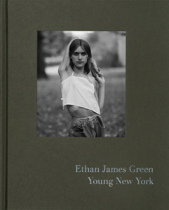 Ethan James Green: Young New York (Signed Edition) by Ethan James Green, Hari Nef, Michael Schulman