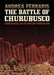 The Battle of Churubusco: American Rebels in the Mexican-American War by Ferraris, Andrea