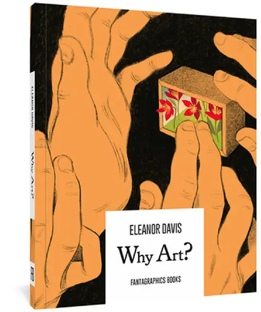 Why Art? by Eleanor Davis