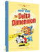 Walt Disney's Mickey Mouse: The Delta Dimension: Disney Masters Vol. 1 by Romano Scarpa