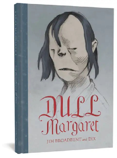 Dull Margaret by Jim Broadbent