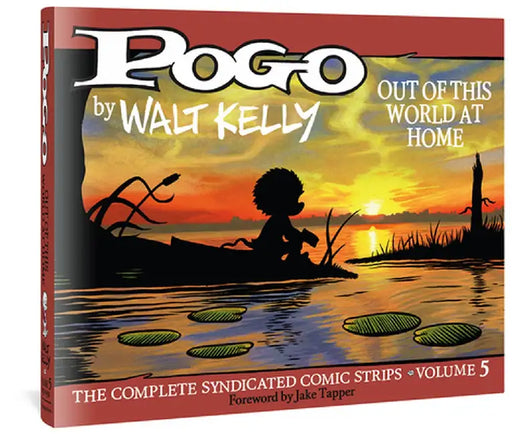Pogo: The Complete Syndicated Comic Strips Vol.5: "Out of This World at Home" by Walt Kelly