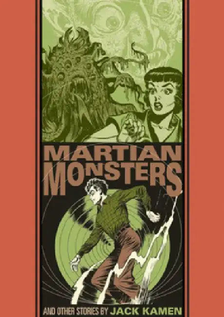 The Martian Monster and Other Stories by Jack Kamen