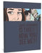 Is This How You See Me?: The Complete Love and Rockets Vol. 29 by Jaime Hernandez