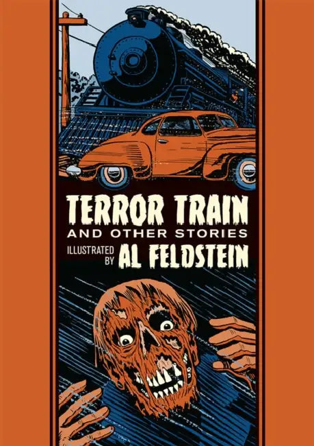 Terror Train and Other Stories by Al Feldstein