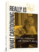 What Cartooning Really Is: The Major Interviews with Charles M. Schulz by Gary Groth