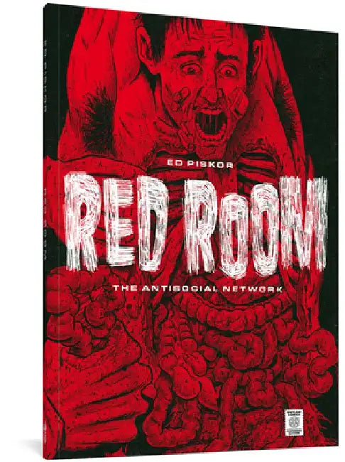 Red Room: The Antisocial Network by Ed Piskor