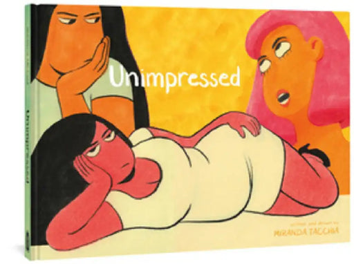Unimpressed by Miranda Tacchia