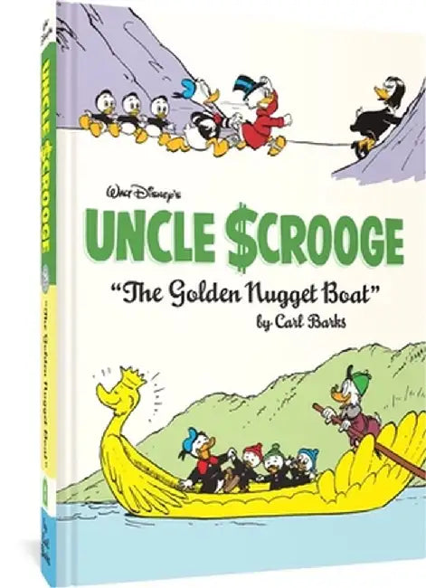 Walt Disney's Uncle Scrooge the Golden Nugget Boat: The Complete Carl Barks Disney Library Vol. 26 by Carl Barks
