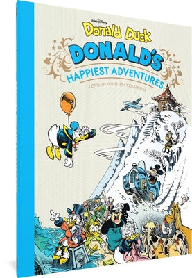 Walt Disney Donald Duck: Donald's Happiest Adventures by Lewis Trondheim