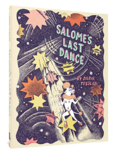 Salome's Last Dance by Daria Tessler