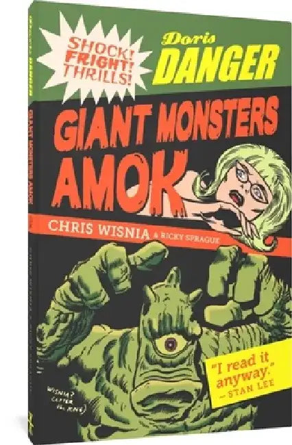 Doris Danger: Giant Monsters Amok by Chris Wisnia