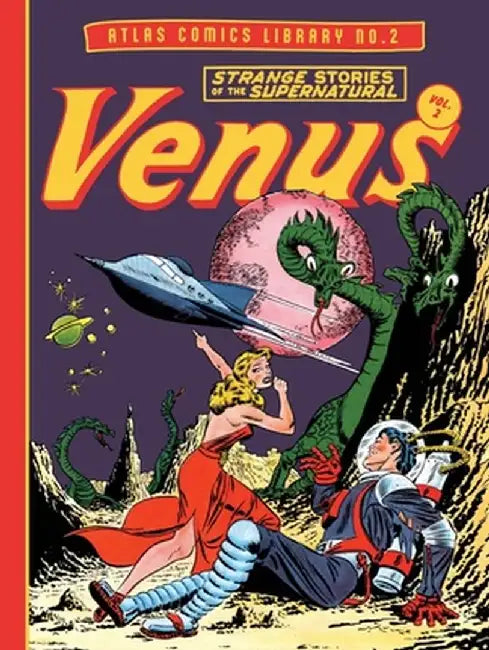 The Atlas Comics Library No. 2: Venus Vol. 2 by Bill Everett