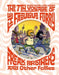 The Fabulous Furry Freak Brothers: The 7th Voyage and Other Follies by Gilbert Shelton