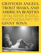 Grievous Angels, Trout Masks, and American Beauties: 1970s Rock & Roll Photography of Ginny Winn by Pat Thomas