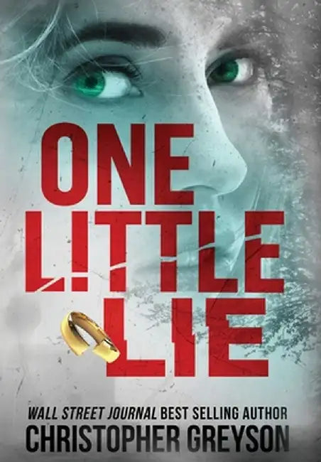 One Little Lie by Christopher Greyson