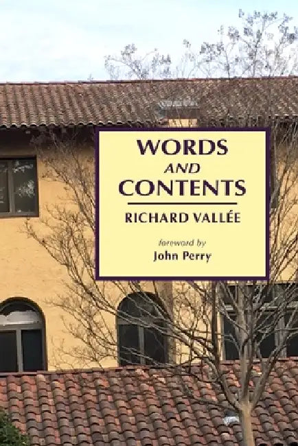 Words and Contents by Richard Vallée, John Perry