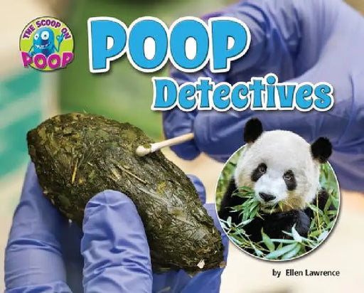Poop Detectives by Ellen Lawrence