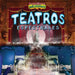 Teatros Espectrales (Ghostly Theaters) by Kathryn Camisa